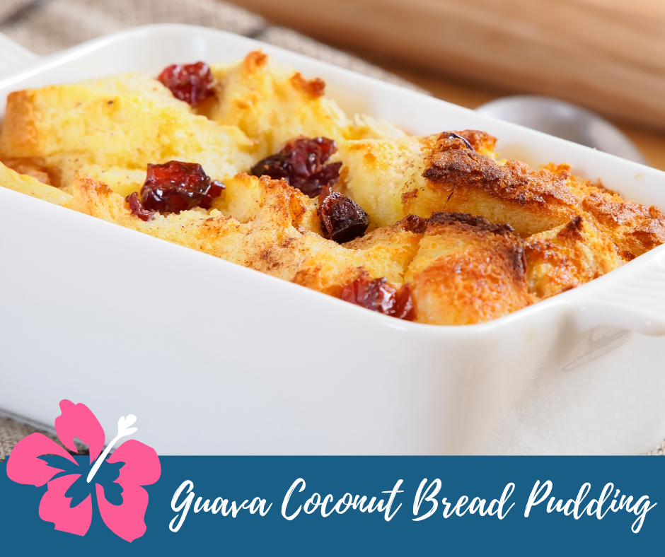 Guava Coconut Bread Pudding