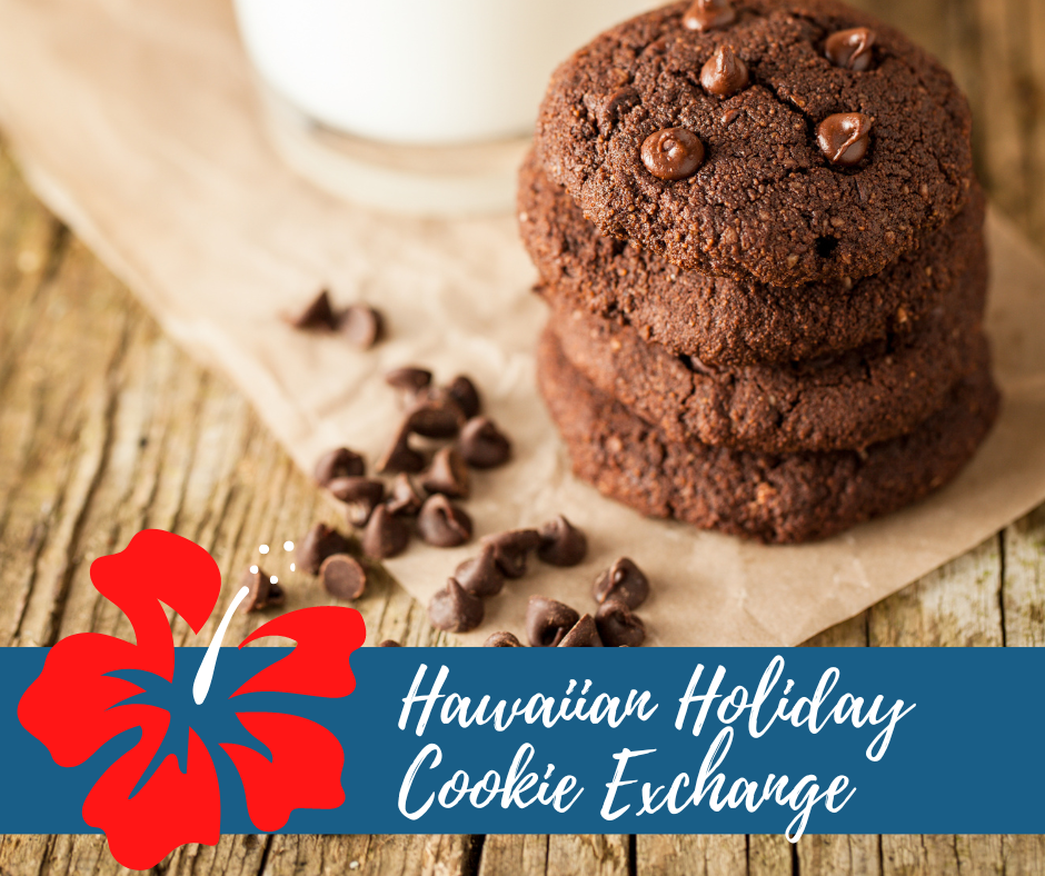 Hawaiian Holiday Cookie Exchange